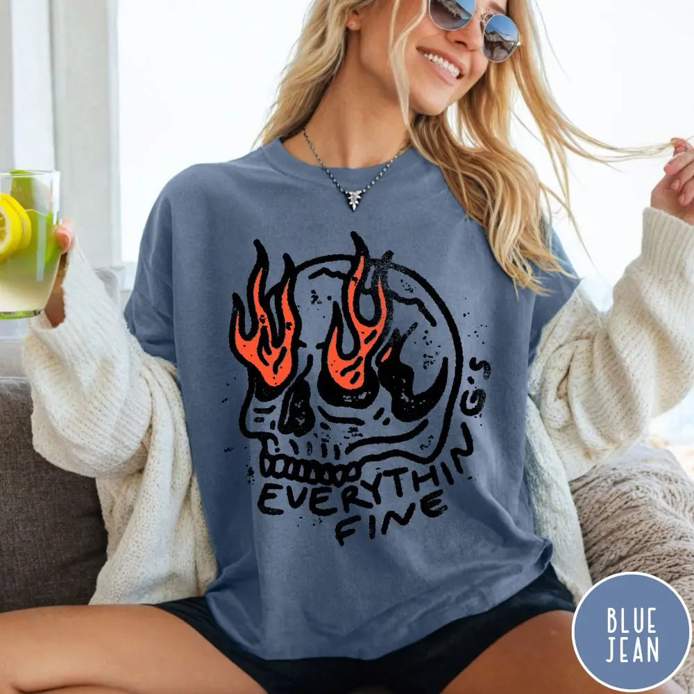 Women Crewneck Short Sleeve Shirt Everything Is Fine Shirt Skull ComfortSkull Rebel Rock n Roll Grunge Edgy Outfit Boho Hippie