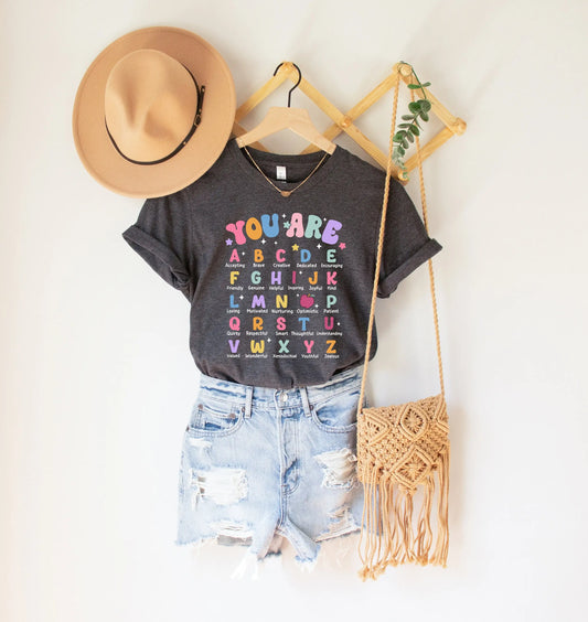 You Are Alphabet Teacher School T Shirt Affirmation Back To Appreciation S