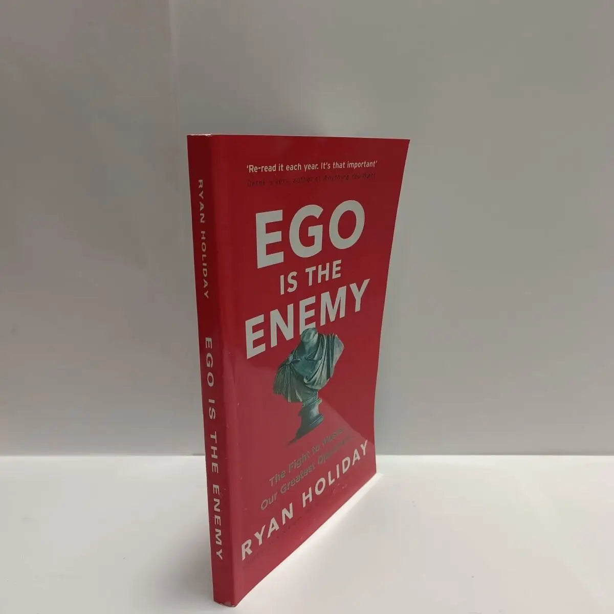Ego Is The Enemy: The Fight To Master Our Greatest Opponent By Ryan Holiday Motivation Self-Improvement Success Self Help Book